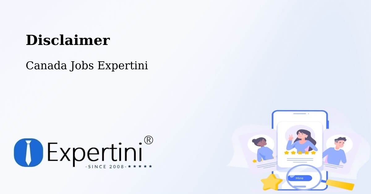 Disclaimer – Crossfield - Canada Jobs Expertini