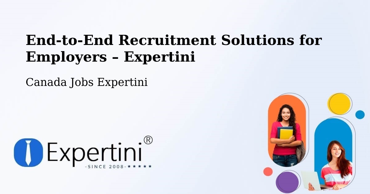 Recruitment Solutions for Employers – Crossfield - Crossfield, Canada Jobs Expertini